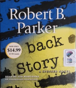 Back Story - A Spencer Novel written by Robert B. Parker performed by Joe Mantegna on CD (Unabridged)